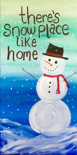 A Theres Snow Place Like Home 10x20 paint nite project by Yaymaker
