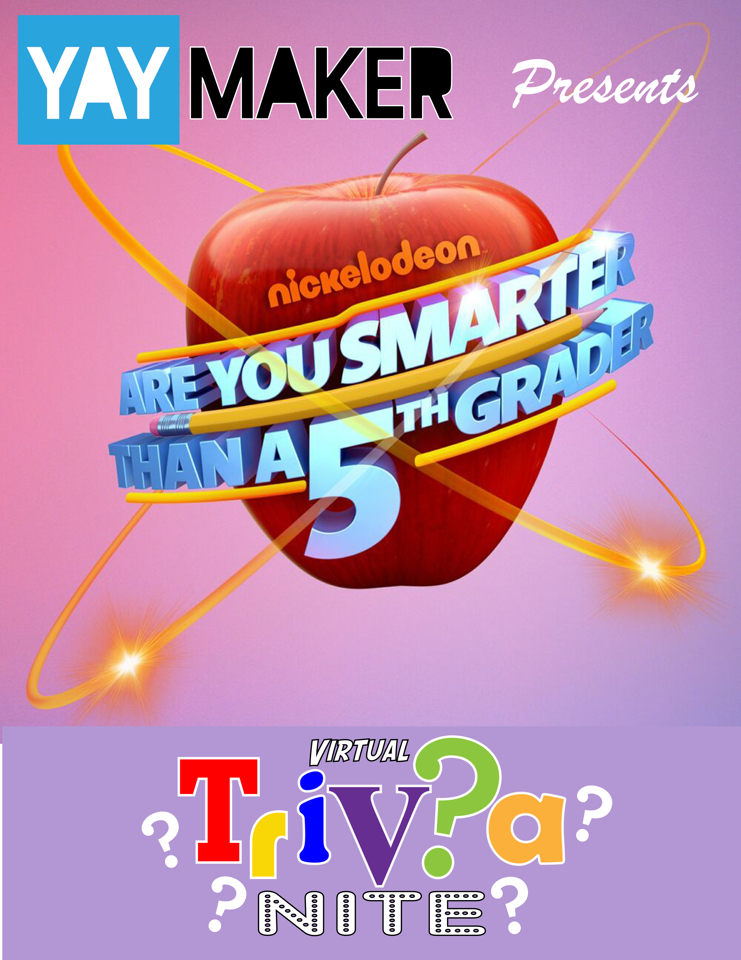 A VIRTUAL TRIVIA  Are You Smarter Than a 5th Grader Trivia experience project by Yaymaker