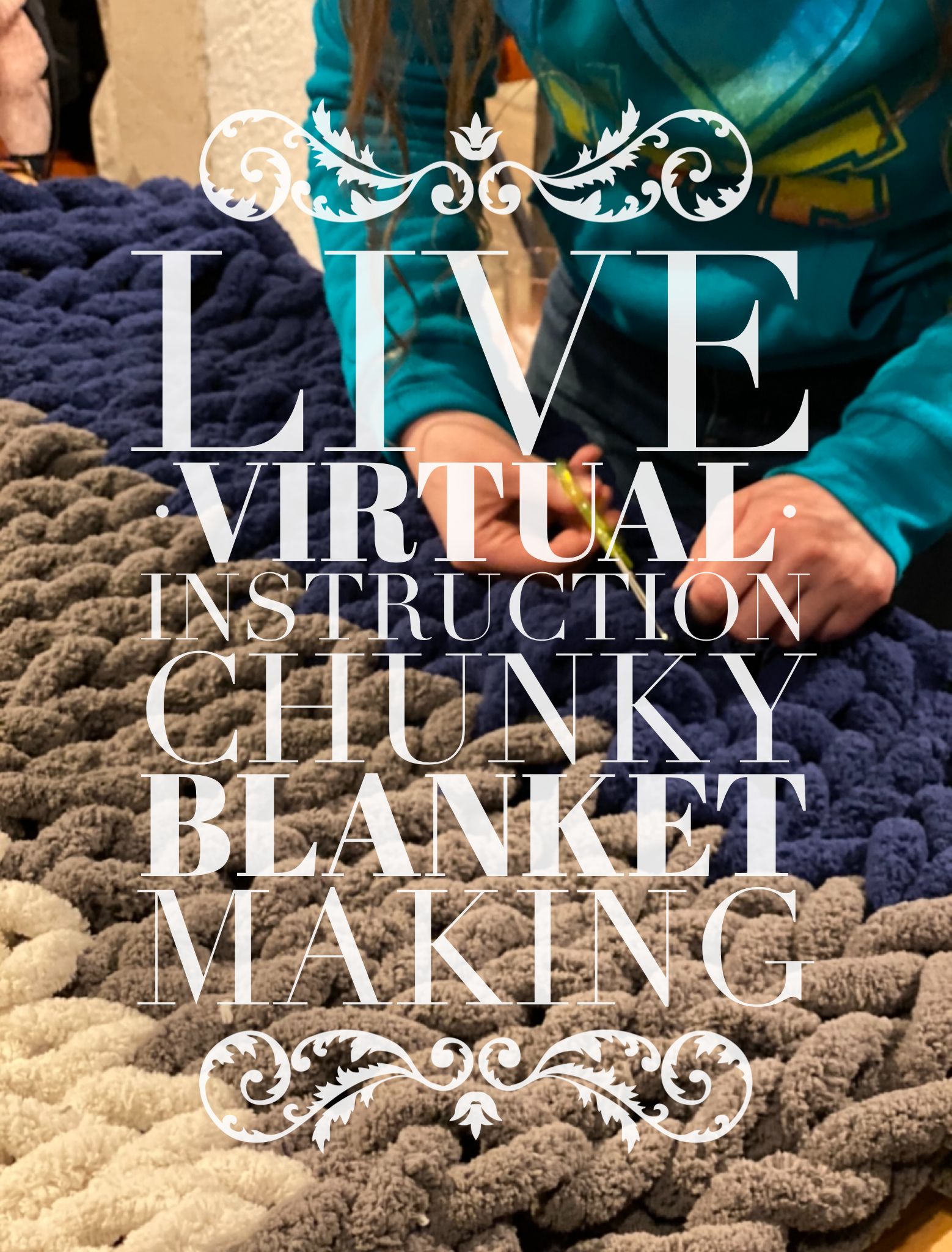 A Live Virtual Chunky Blanket Making Supplies Shipped experience project by Yaymaker