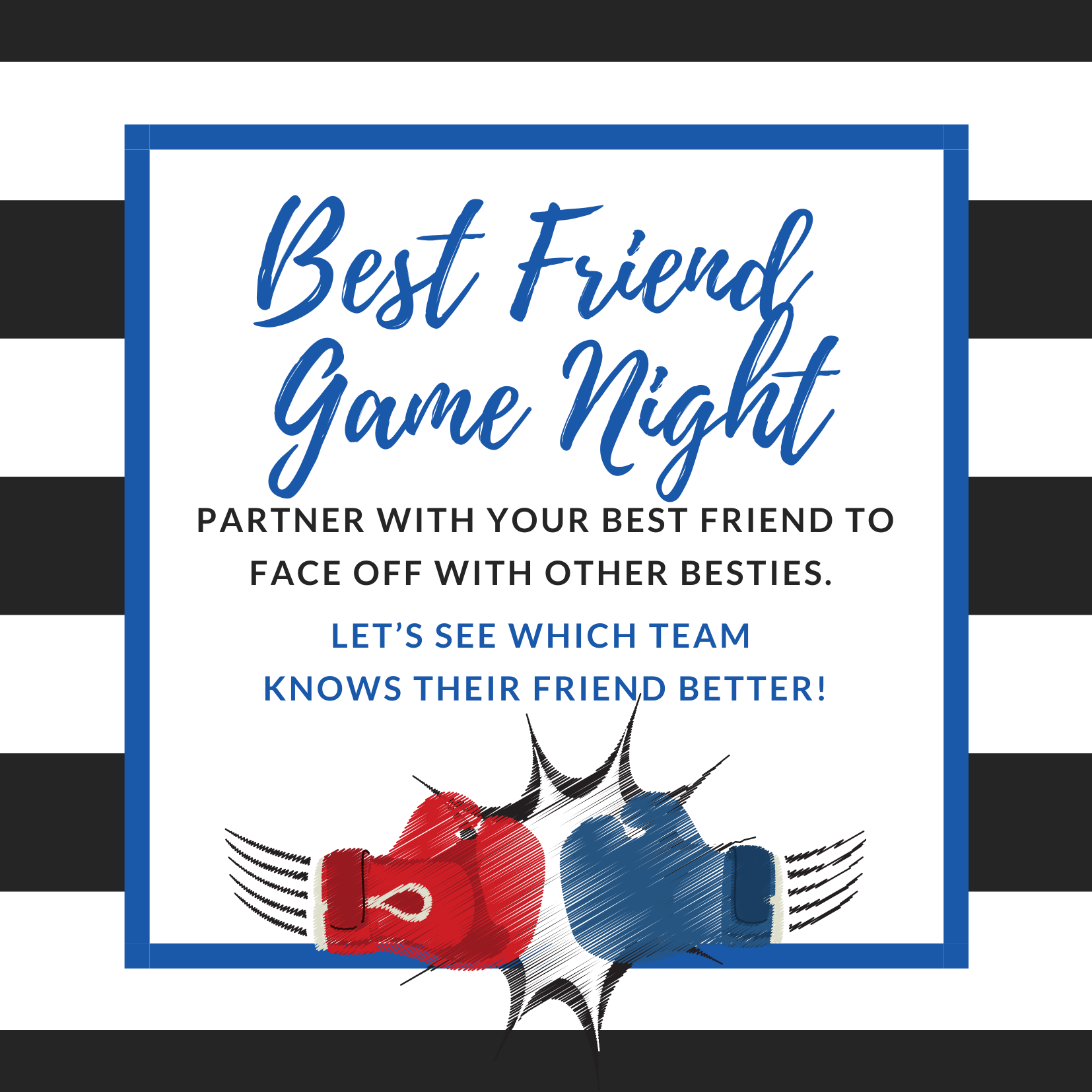 A Best Friend Game Night experience project by Yaymaker