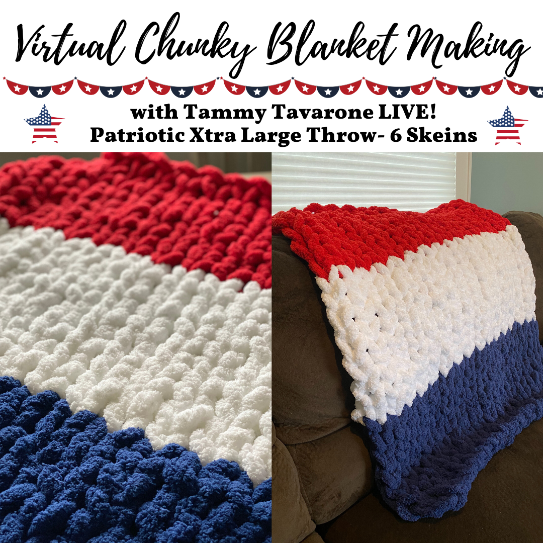 A Virtual Chunky Blanket Making Limited Edition Patriotic  6 Skeins XL Throw experience project by Yaymaker