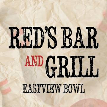 Reds Bar and Grill - Eastview Bowl