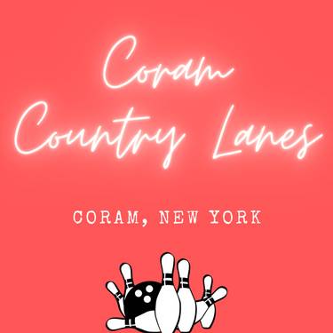 Coram Country Lanes  , Coram, NY | Yaymaker