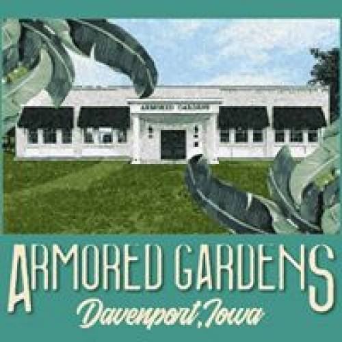 A photo of a Yaymaker Venue called Armored Gardens located in Davenport, IA